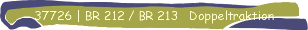 37726 | BR 212 / BR 213   Doppeltraktion